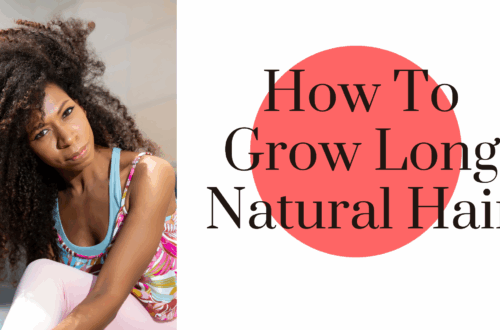 Woman with long natural hair posing with her head tilted and her curly hair cascading past her shoulders and arm. next to a graphic about how to grow long natural hair